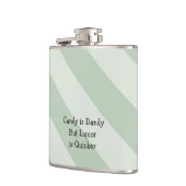 Snoep is Dandy, maar Liquor is Quicker Flask Heupfles (Links)