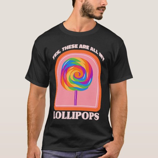 Snoep ja dit zijn mijn lipoppen t-shirt (Voorkant)