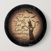 Snoep of een grap ronde button 4,0 cm (Voorkant)