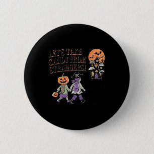 Snoep uit Strangers Funny Halloween 4 Ronde Button 5,7 Cm