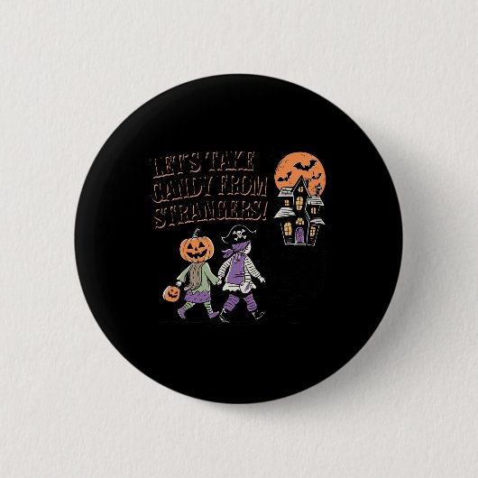 Snoep uit Strangers Funny Halloween 4 Ronde Button 5,7 Cm (Voorkant)