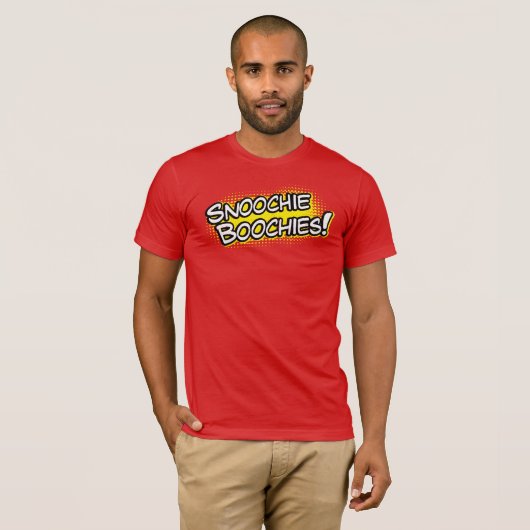 Snoochie Boochies Shirt (Voorkant volledig)