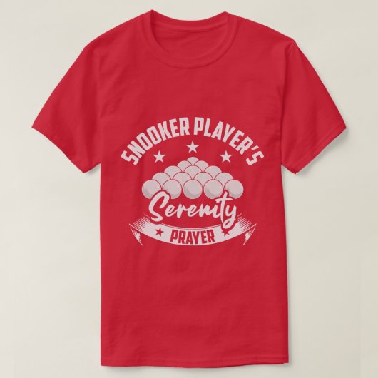 Snooker Players Serenity Prayer Billiard Snooker T-shirt (Design voorkant)