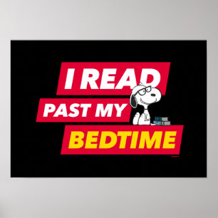 Snoopy "Ik heb mijn bedtijd gelezen" Poster