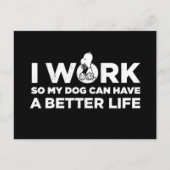Snoopy - Ik werk zo dat mijn hond een beter leven Briefkaart (Voorkant)