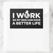 Snoopy - Ik werk zo dat mijn hond een beter leven Rechthoekige Sticker (Tas)