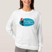 Snooty Damas niet toegestaan T-shirt (Voorkant)