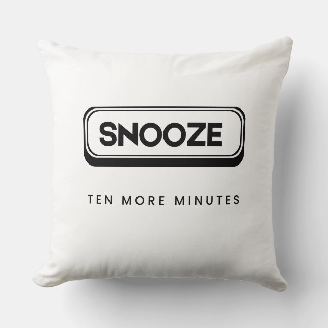 Snooze | Tien Minuten Meer Worp Kussen (Voorkant)