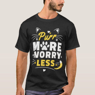 Snor meer, maak je minder zorgen Kat Liefhebber Ty T-shirt
