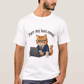 Snor mijn laatste e-mail — Grappige kantoor kat T-shirt