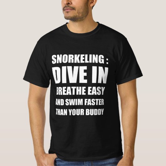 Snorkelen grappig citaat t-shirt (Voorkant)
