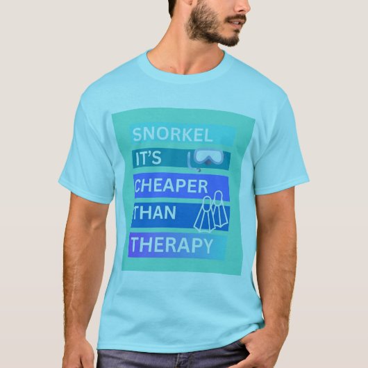 Snorkelen is goedkoper dan therapie t-shirt (Voorkant)