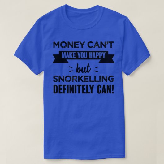 Snorkelling makes you happy Funny Gift 1 T-shirt (Design voorkant)