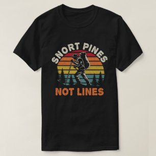Snort Pines niet lijnen scout Gift T-Shirt