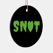 SNOT LOVE KERAMISCH ORNAMENT (Rechts)