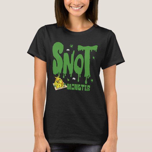 Snot Monster!!!! T-shirt (Voorkant)