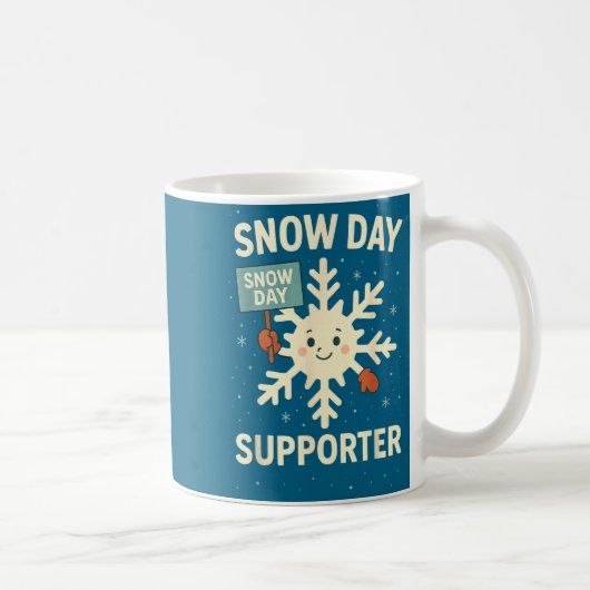 Snow Day Suprter Funny Snow Day Quote Let It Snow  Koffiemok (Rechts)