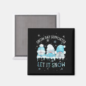 Snow Day Suprter Let It Snow Cute Blue Gnome Xmas  Magneet (Voorkant / Achterkant)