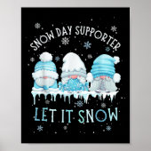 Snow Day Suprter Let It Snow Cute Blue Gnome Xmas  Poster (Voorkant)