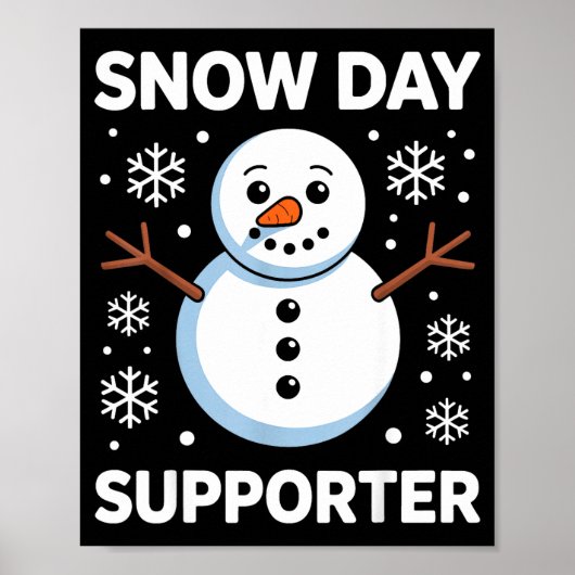 Snow Day Suprter Snow Snowflake Snowman Winter Tea Poster (Voorkant)