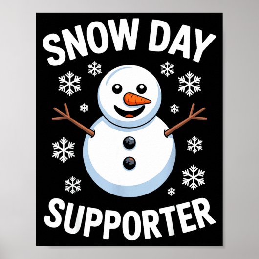 Snow Day Suprter Snow Snowflake Snowman Winter Tea Poster (Voorkant)