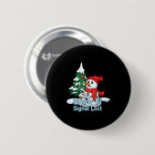 Snow-fi Signal Lost Funny Snowman Christmas Art  Ronde Button 5,7 Cm (Voorkant /achterkant)