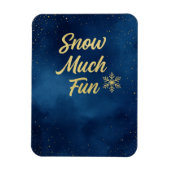 Snow Much Fun Winter Magnet – Gold Snowflake  Magneet (Verticaal)