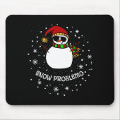 Snow Problemo Funny Christmas Snowman  Muismat (Voorkant)