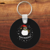 Snow Problemo Funny Christmas Snowman  Sleutelhanger (Voorkant)