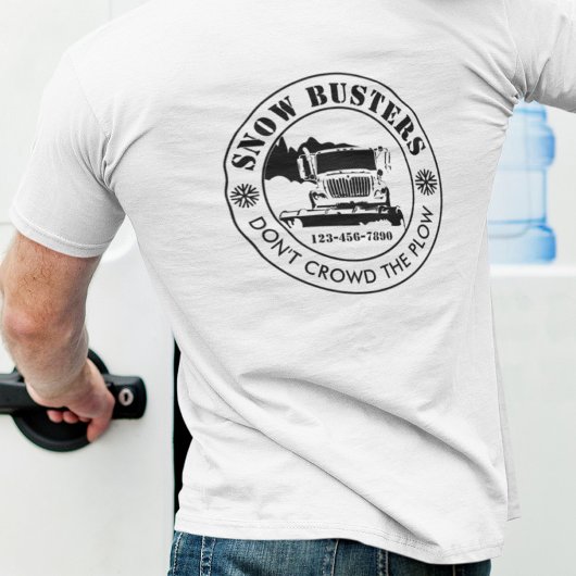 Snow Removal Business Uw Logo op maat toevoegen T-shirt