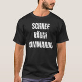 Snow Room Commando voor echte jongens T-shirt (Voorkant)