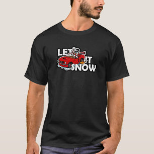 Snowan bestuurt een sportwagen Laat het sneeuwen T-shirt
