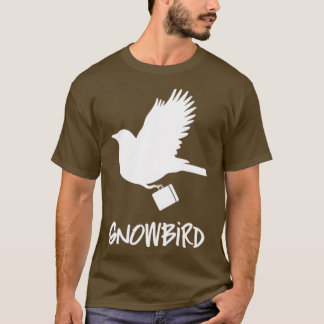 Snowbird T-shirt