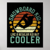 Snowboard Kinder Grappig  Snowboarden Gezegde G Poster (Voorkant)