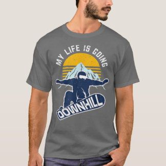 Snowboard Mijn leven gaat naar beneden in de winte T-shirt