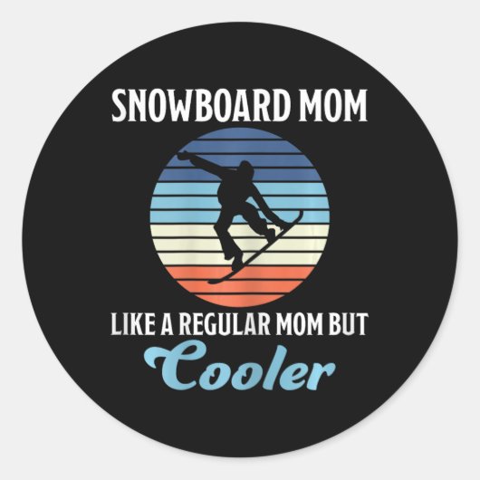 Snowboard Mom Cool Moeder Snowboarder Ronde Sticker (Voorkant)