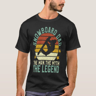 Snowboard Pap Het Man De mythe De legende Snowboar T-shirt