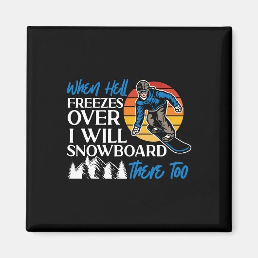 Snowboard  Retro wanneer Hell Fre Magneet (Voorkant)