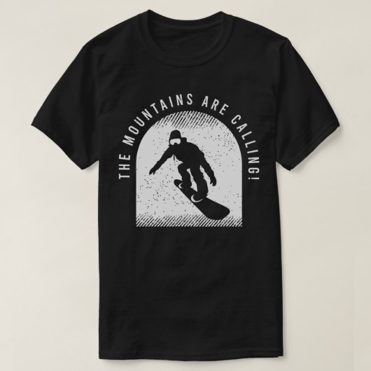 Snowboard Saying For A Lover Of Snowboarding (9) T-shirt (Design voorkant)