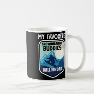 Snowboard Shirt Mijn favoriete snowboarden Buddies Koffiemok