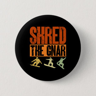 Snowboard Shred De Gnar Ski Winter Mountain Gift Ronde Button 5,7 Cm