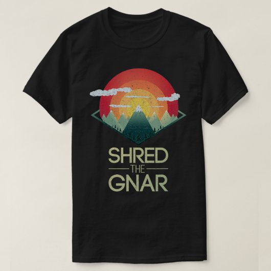 Snowboard Shred De Gnar Ski Winter Mountain Gift T-shirt (Design voorkant)
