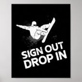 Snowboard Sign Out Drop in Poster (Voorkant)