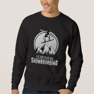 Snowboard Snowboarding Winter Snowboarder Gift Trui