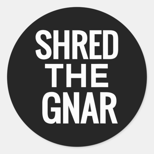 Snowboard T-Shirt - Shred The Gnar Ronde Sticker (Voorkant)