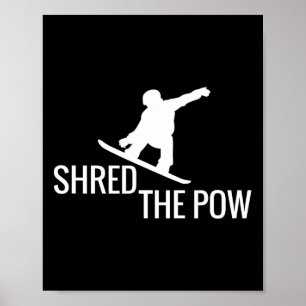 Snowboard T-Shirt versnipperde de pow Poster