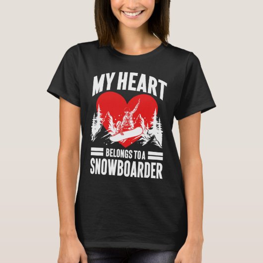 Snowboard Vriendin vrouw mijn hart zijn T-shirt (Voorkant)