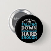 Snowboarden als je niet valt ronde button 5,7 cm (Voorkant /achterkant)