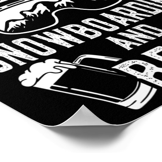 Snowboarden Bier  Vandaag is het Goede M Poster (Hoek)