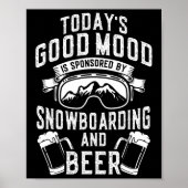 Snowboarden Bier Vandaag is het Goede M Poster (Voorkant)
